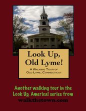A Walking Tour of Old Lyme, Connecticut