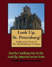 A Walking Tour of St. Petersburg, Florida