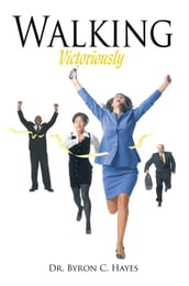 Walking Victoriously
