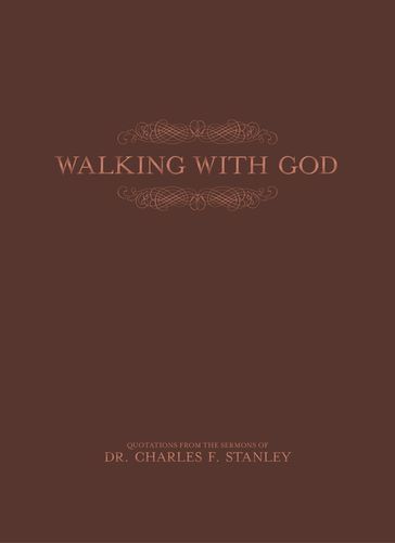 Walking With God - Charles F. Stanley