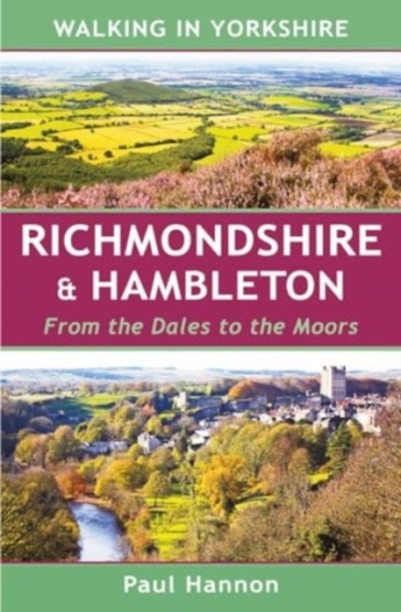 Walking in Yorkshire: Richmondshire & Hambleton - Paul Hannon