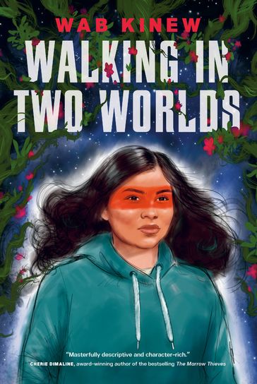 Walking in Two Worlds - Wab Kinew