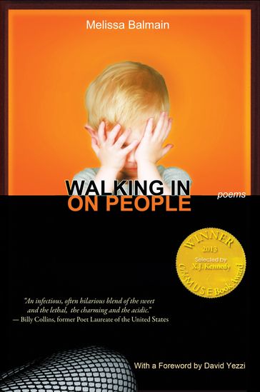 Walking in on People (Able Muse Book Award for Poetry) - Melissa Balmain