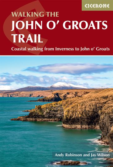 Walking the John o' Groats Trail - Andy Robinson - Jay Wilson