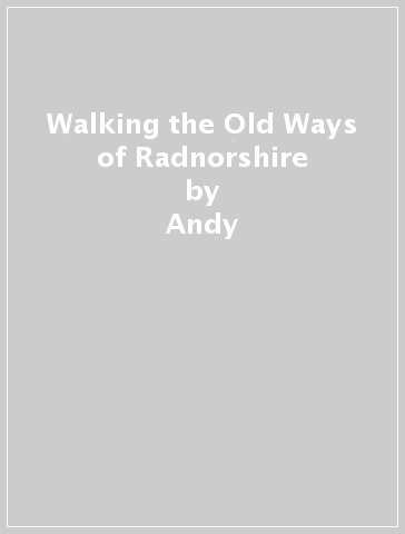 Walking the Old Ways of Radnorshire - Andy & Karen Johnson
