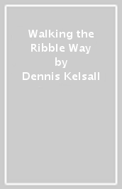 Walking the Ribble Way