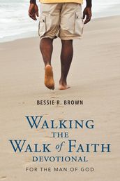 Walking the Walk of Faith