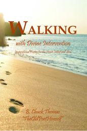 Walking with Divine Intervention