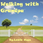 Walking with Grandpa
