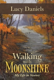 Walking with Moonshine