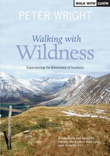 Walking with Wildness - Peter Wright