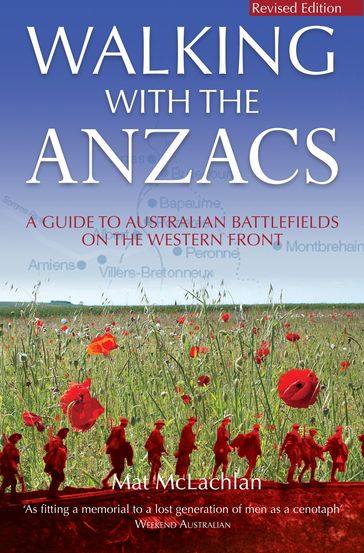 Walking with the ANZACS - Mat McLachlan
