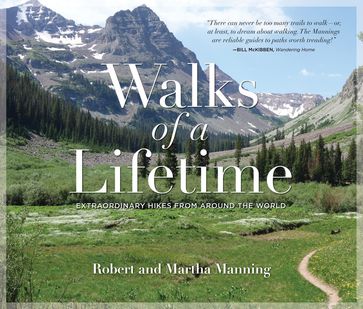 Walks of a Lifetime - Martha Manning - Robert Manning