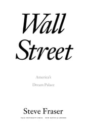 Wall Street: America s Dream Palace
