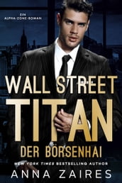 Wall Street Titan  Der Börsenhai