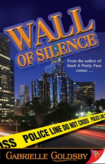 Wall of Silence - Gabrielle Goldsby