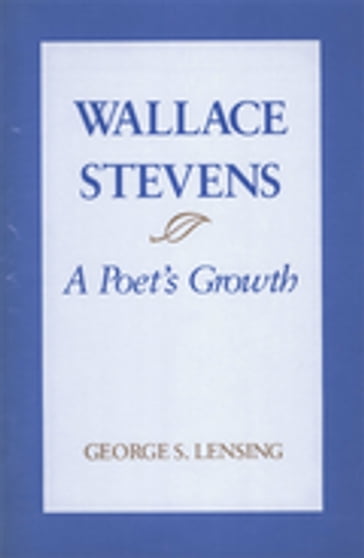Wallace Stevens - George S. Lensing