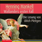 Wallanders erster Fall (Ein Kurt-Wallander-Krimi 1)