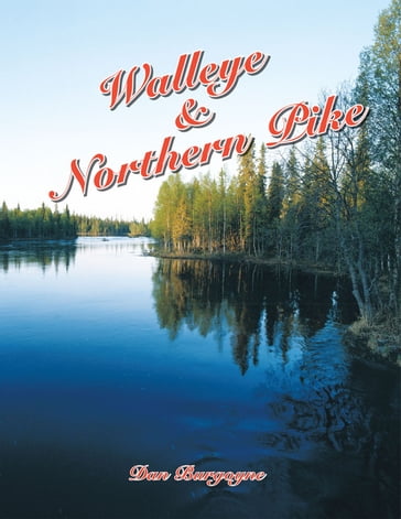 Walleye & Northern Pike - Dan Burgoyne