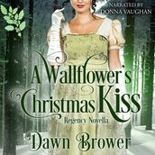 Wallflower s Christmas Kiss, A