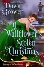 A Wallflower s Stolen Christmas