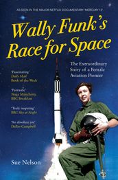 Wally Funk s Race for Space