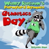 Wally Raccoon s Athletics Day
