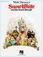 Walt Disney s Snow White and the Seven Dwarfs Songbook