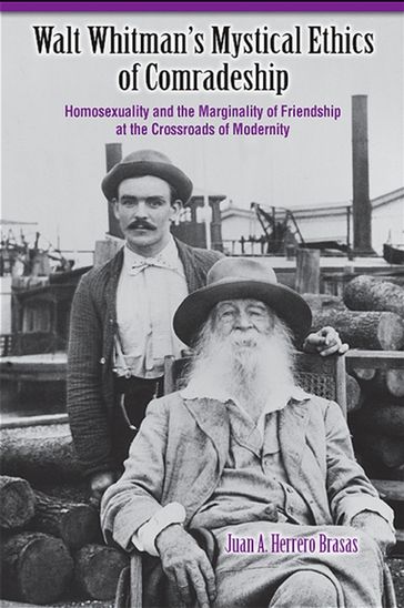 Walt Whitman's Mystical Ethics of Comradeship - Juan A. Hererro Brasas