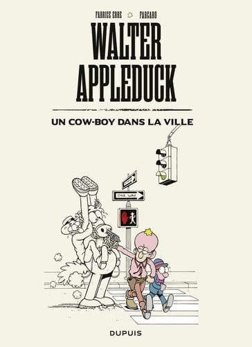 Walter Appleduck - Tome 2 - Un cow-boy dans la ville - Fabcaro