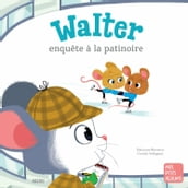 Walter enquête à la patinoire