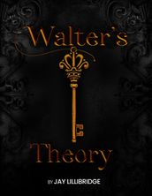 Walter s Theory