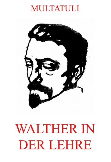 Walther in der Lehre - Multatuli