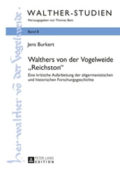 Walthers von der Vogelweide «Reichston»