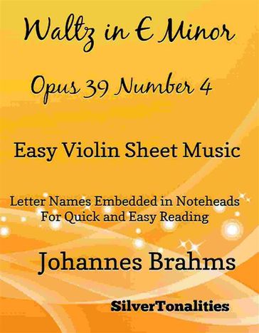 Waltz in E Minor Opus 39 Number 4 Easy Violin Sheet Music - SilverTonalities