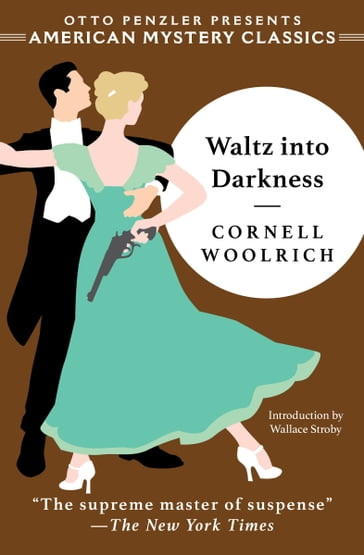 Waltz into Darkness - Cornell Woolrich