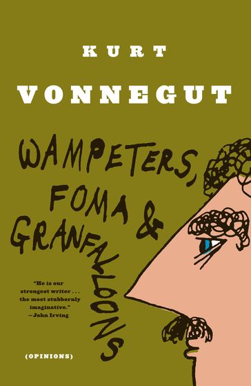 Wampeters, Foma & Granfalloons - Kurt Vonnegut