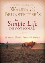 Wanda E. Brunstetter s The Simple Life Devotional