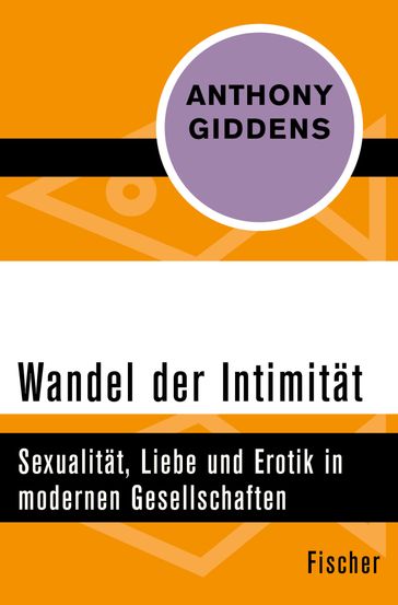 Wandel der Intimität - Anthony Giddens