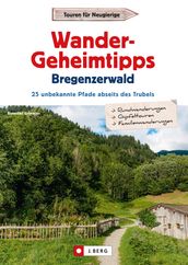 Wander-Geheimtipps Bregenzer Wald