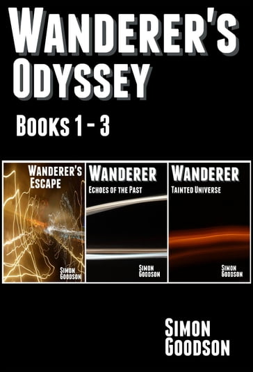 Wanderer's Odyssey - Books 1 to 3 - Simon Goodson