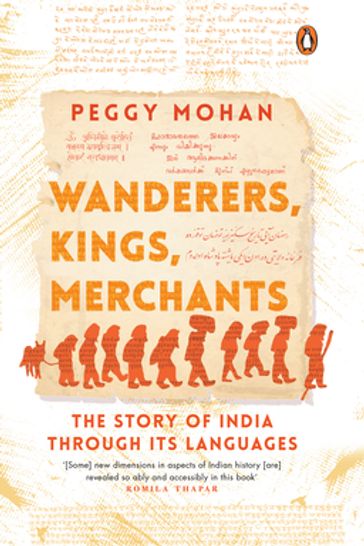 Wanderers, Kings, Merchants - Peggy Mohan