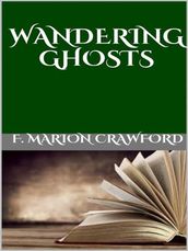 Wandering Ghosts