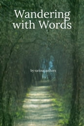 Wandering With Words
