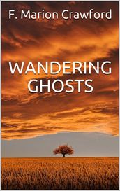 Wandering ghosts