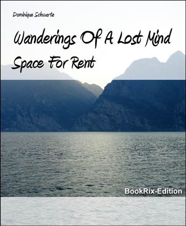 Wanderings Of A Lost Mind - Dominique Schwartz