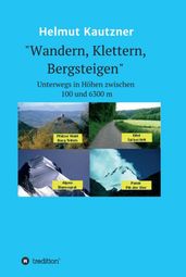 Wandern, Klettern, Bergsteigen