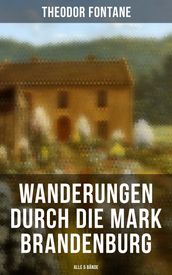 Wanderungen durch die Mark Brandenburg (Alle 5 Bände)