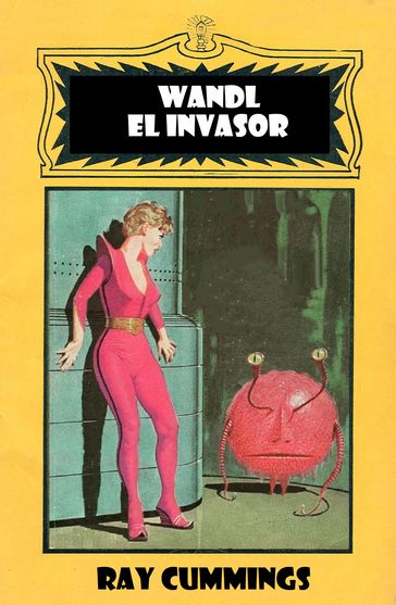 Wandl el invasor - Ray Cummings