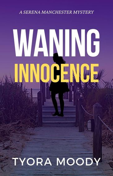 Waning Innocence - Tyora Moody